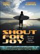 Shout For Joy [OV]