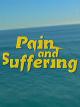 Pain and Suffering [OV]