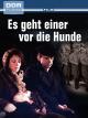 Es geht einer vor die Hunde