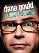 Dana Gould: I Know It's Wrong [OV]