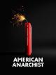 Ein Amerikanischer Anarchist (American Anarchist) [OV]