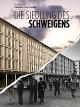 Die Siedlung des Schweigens