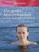 Das große Missverständnis - Entdecke deine wahre Lebensfreude [OV]