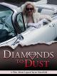 Diamonds To Dust (General Release Version) [OV]
