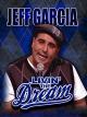 Jeff Garcia: Livin' the Dream [OV]