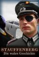 Stauffenberg - Die wahre Geschichte