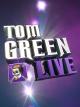 Tom Green: Live! [OV]