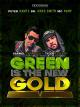 Green Is The New Gold [OV]