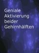 Geniale Aktivierung beider Gehirnhälften