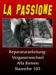 La Passione Reparaturanleitung: Vergaserwechsel Alfa Romeo Baureihe 105