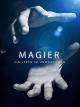 Magier: Ein Leben im Unmöglichen (Magicians: Life In The Impossible) [OV]