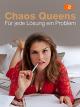 Chaos-Queens: Für jede Lösung ein Problem