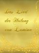 Das Lied der Heilung