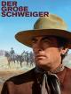 Der große Schweiger
