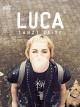 Luca tanzt leise