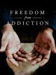 Freedom From Addiction [OV]