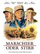 Marschier oder Stirb