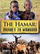 The Hamar: Journey to Manhood [OV]