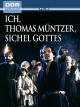 IchThomas MüntzerSichel Gottes