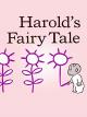 Harold's Fairy Tale