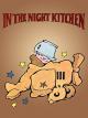 In the Night Kitchen