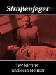 Straßenfeger: Der Richter und sein Henker