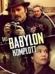 Das Babylon-Komplott