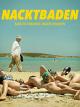 Nacktbaden: Manche bräunenandere brennen