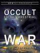 UFOTV Presents The Occult Extraterrestrial War [OV]