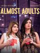 Fast Erwachsene (Almost Adults) [OV]