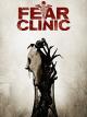 Fear Clinic (2014)