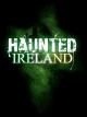 Haunted Ireland [OV]