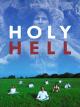 Holy Hell (Deutsche Untertitel) [OV]