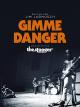 Gimme Danger