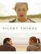 Silent Things [OV]