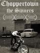 Choppertown: the Sinners (German Version) [OV]