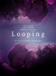 Looping
