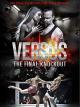 Versus - The Final Knockout