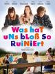 Was hat uns bloß so ruiniert