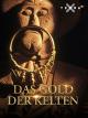 Schliemanns Gold - Das Gold der Kelten