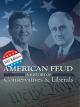 American Feud: A History of Conservatives & Liberals (2017 Edition) [OV]