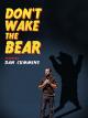 Dan Cummins: Don't Wake the Bear [OV]