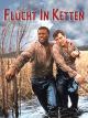 Flucht in Ketten [dt./OV]