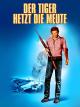 Der Tiger hetzt die Meute [dt./OV]