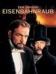 Der große Eisenbahnraub [dt./OV]