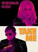 Take Me [OV]