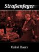 Straßenfeger: Onkel Harry