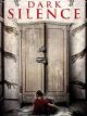 Dark Silence