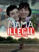 Mama Illegal