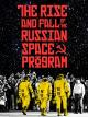 The Rise and Fall of the Russian Space Program [OV]